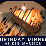 トロントでお誕生日祝い！「KEG MANSION」でステーキを堪能